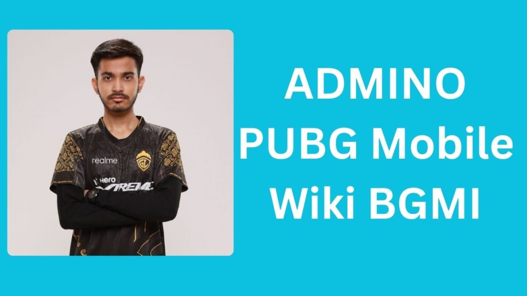 ADMINO PUBG Mobile Wiki BGMI
